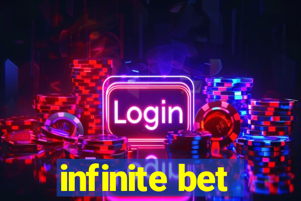 infinite bet